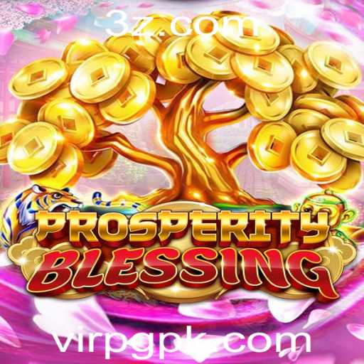 Descubra ProsperityBlessing: O Novo VIRPG que Está Conquistando o Mundo